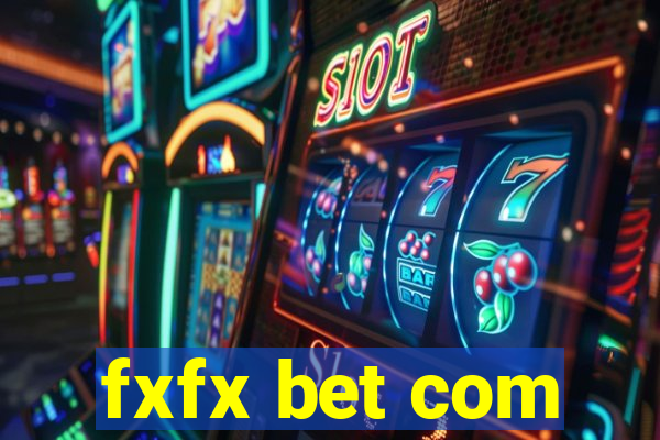 fxfx bet com